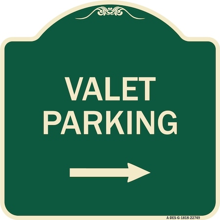 Signmission Valet Parking with Right Arrow Heavy-Gauge Aluminum Architectural Sign, 18" x 18", G-1818-22749 A-DES-G-1818-22749